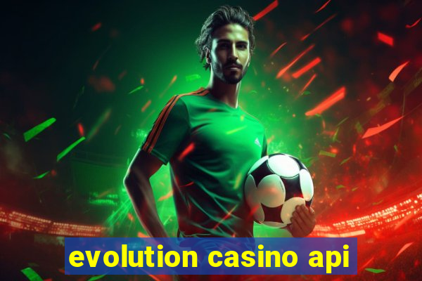 evolution casino api